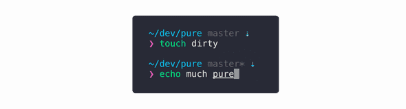 Pure shows you your current git branch, any changes to commit, and whether you’re ahead or behind the remote